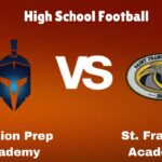 Mt. Zion Prep Academy Vs St. Frances Academy: Live Stream | High School Football | Preview, Odds Game Predictions