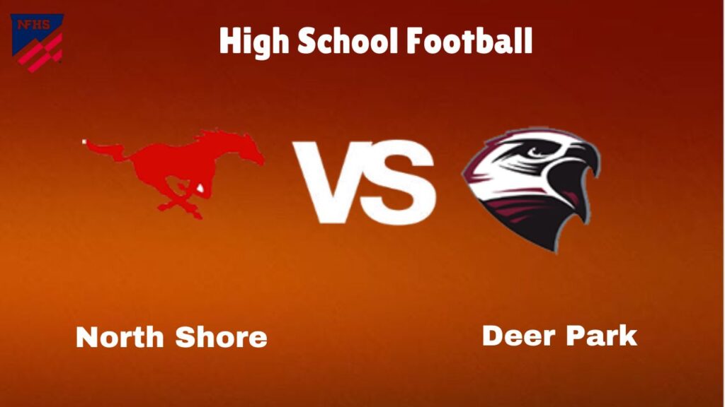 North Shore vs Deer Park: Live Stream | High School Football | Game Preview, Odds & Prediction