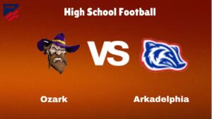 Ozark Vs Arkadelphia: Live Stream | High School Football | Preview, Odds & Game Predictions