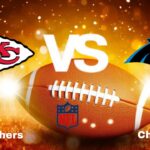 Panthers vs Chiefs: NFL | start time, date, Game Preview, Odds & Prediction