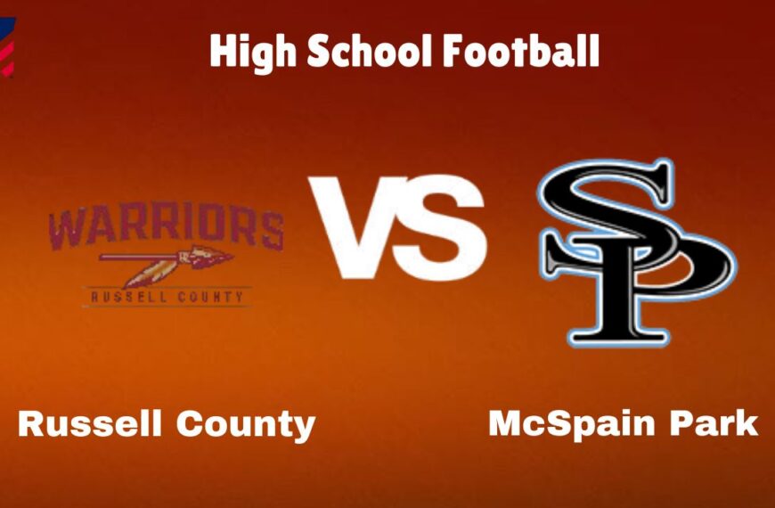 Russell County Vs pain Park: Live Stream | High School Football | Preview, Odds & Game Predictions