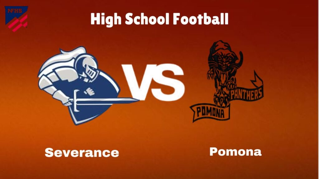 Severance vs Pomona: Live High School Football Preview, How to Watch, TV, Odds & Prediction – October 17, 2024