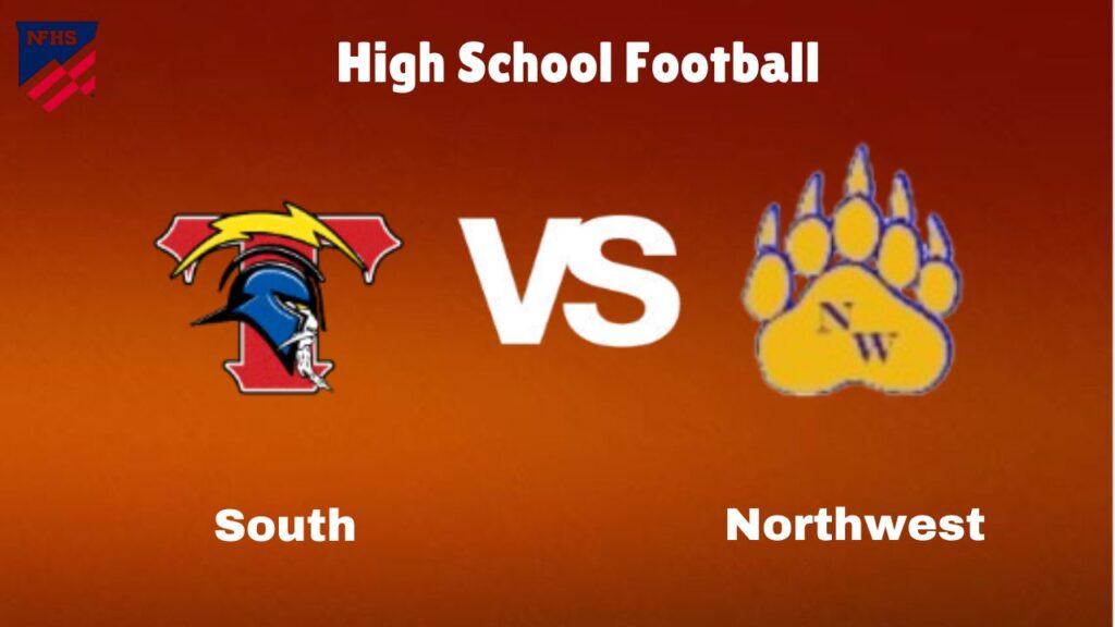 South Vs Northwest: Live Stream | High School Football | Preview, Odds Game Predictions