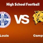 St. Louis vs Campbell: Live Stream | High School Football Game | Preview, Odds & Prediction