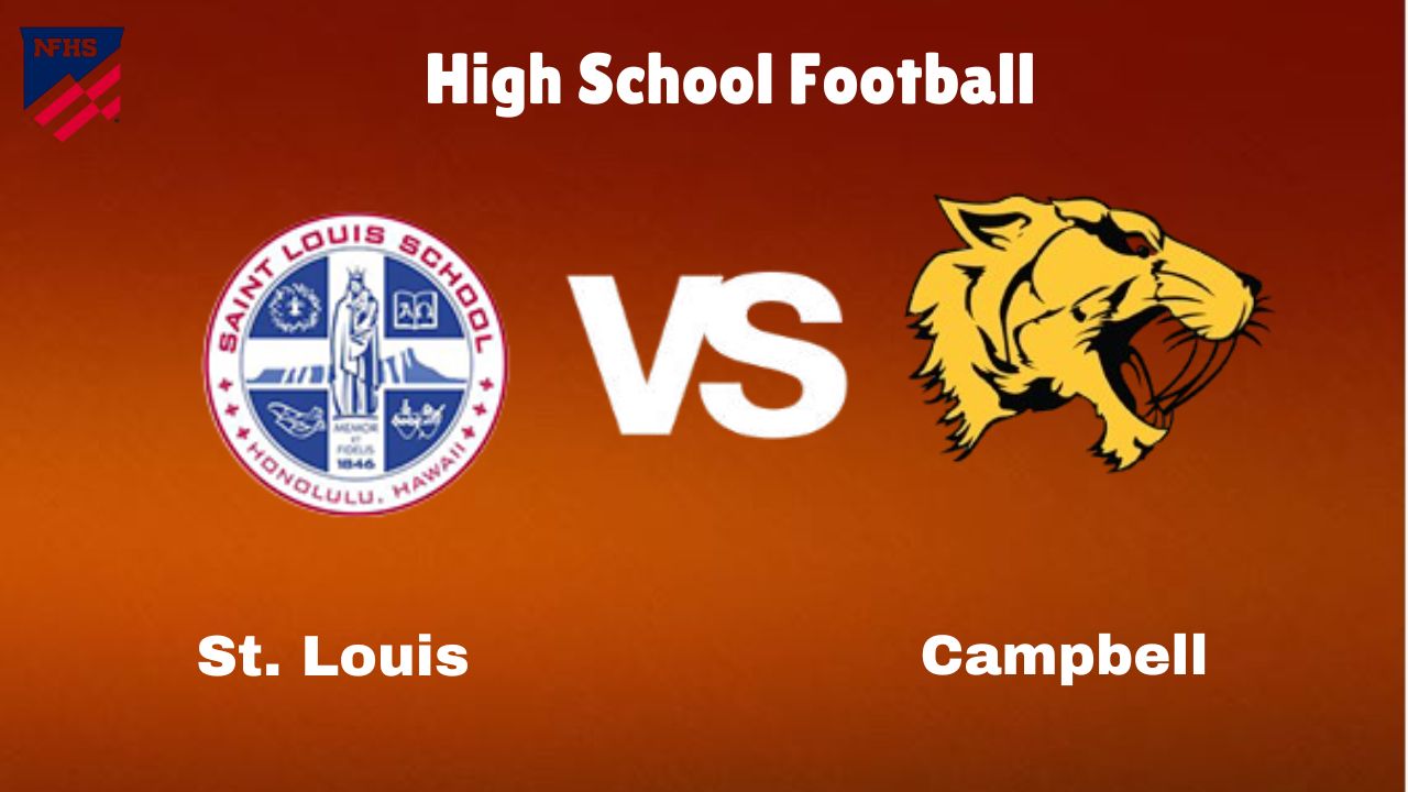 St. Louis vs Campbell: Live Stream | High School Football Game | Preview, Odds & Prediction