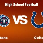 Titans vs Colts: live NFL Preview, How to Watch, TV, Odds & Prediction – October 13, 2024