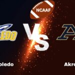 Toledo vs Akron: NCAA Football | start time, date, Game Preview, Odds & Prediction