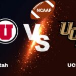 Utah vs UCF: NCAA Football | start time, date, Game Preview, Odds & Prediction