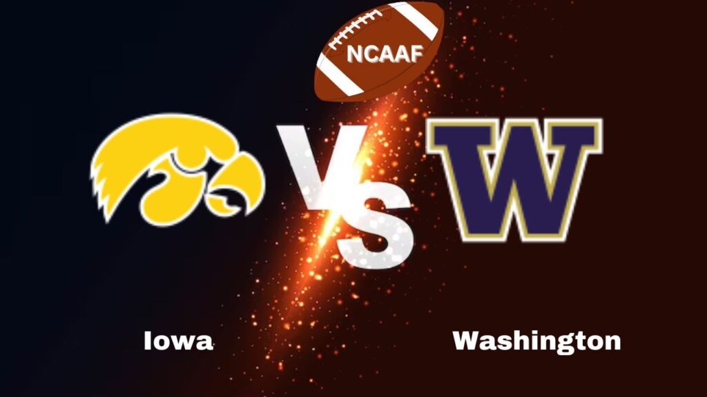 Washington vs Iowa: live NCAAF Preview, How to Watch, TV, Odds & Prediction – October 11, 2024