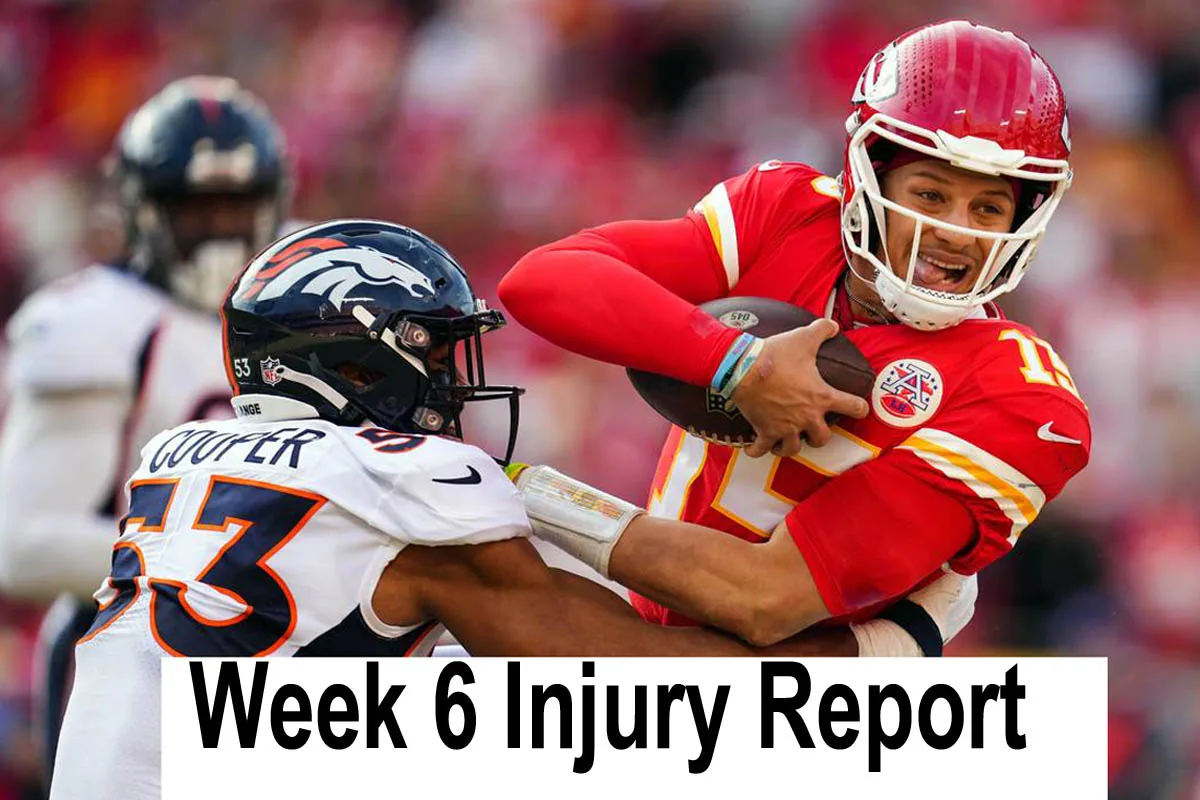 Week 6 Injury Report Kansas City Chiefs Vs. Denver Broncos