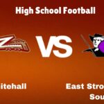 Whitehall vs. East Stroudsburg South: Live Stream | High School Football | How to Watch, TV, Preview, Odds & Game Predictions