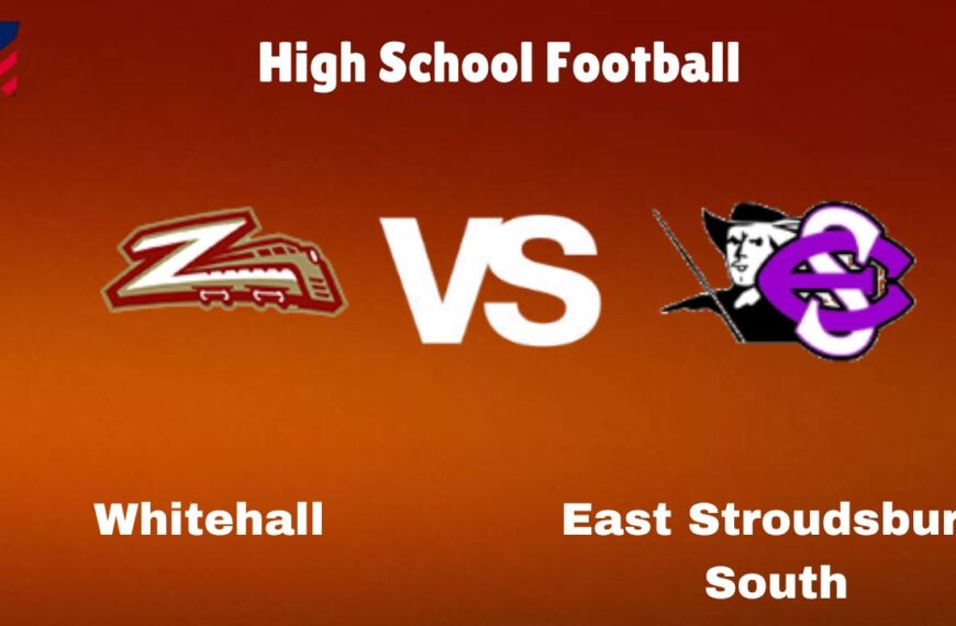 Whitehall vs. East Stroudsburg South: Live Stream | High School Football | How to Watch, TV, Preview, Odds & Game Predictions