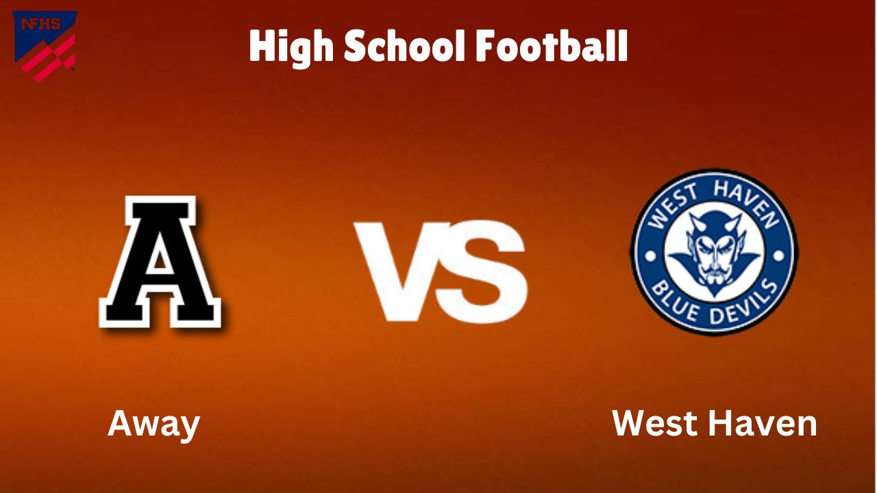 Away vs. West Haven: High School Football Powerhouses Collide