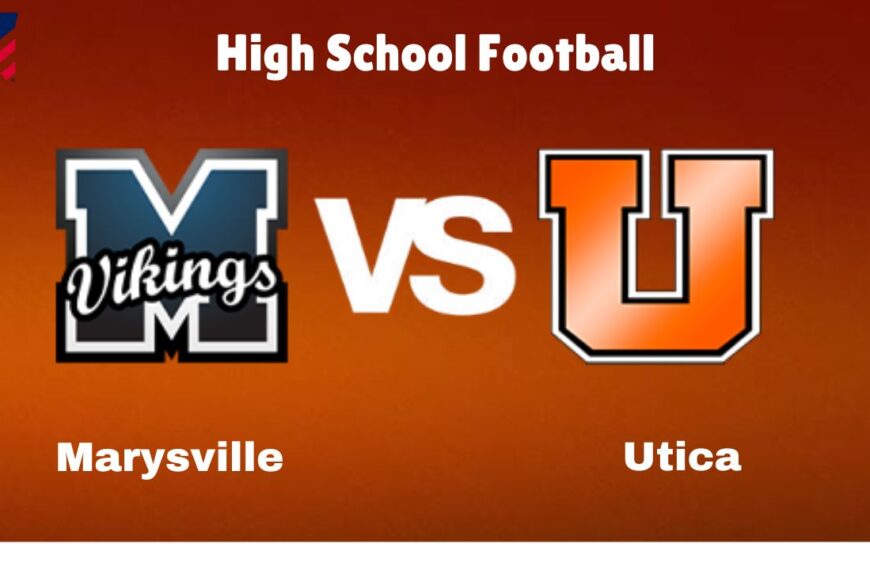 Marysville vs. Utica: live High School Football Game Preview, How to Watch, TV, Odds & Prediction – October 4, 2024