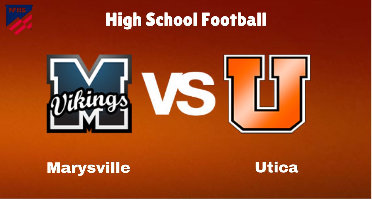 Marysville vs. Utica: live High School Football Game Preview, How to Watch, TV, Odds & Prediction – October 4, 2024