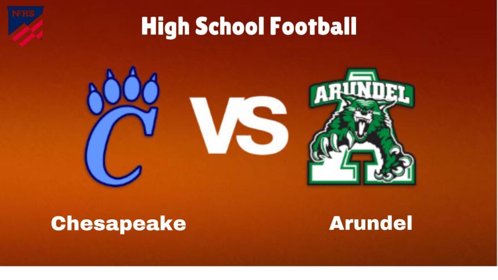 Chesapeake vs. Arundel: live High School Football Game Preview, How to Watch, TV, Odds & Prediction – October 5, 2024