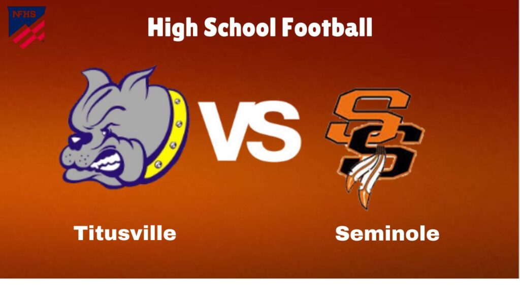 Titusville vs. Seminole: live High School Football Game Preview, How to Watch, TV, Odds & Prediction – October 5, 2024