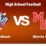 Mendham vs. Morris Hills: live High School football Game Preview, How to Watch, TV, Odds & Prediction – October 6, 2024