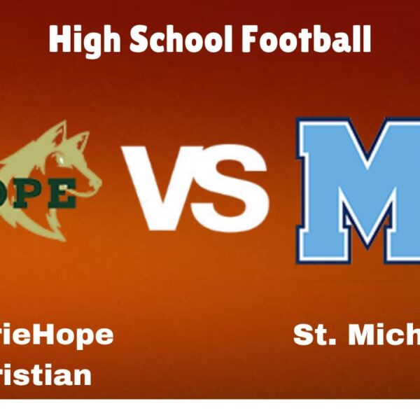 Hope Christian vs. St. Michaels: : live High School football Game Preview, How to Watch, TV, Odds & Prediction – October 6, 2024