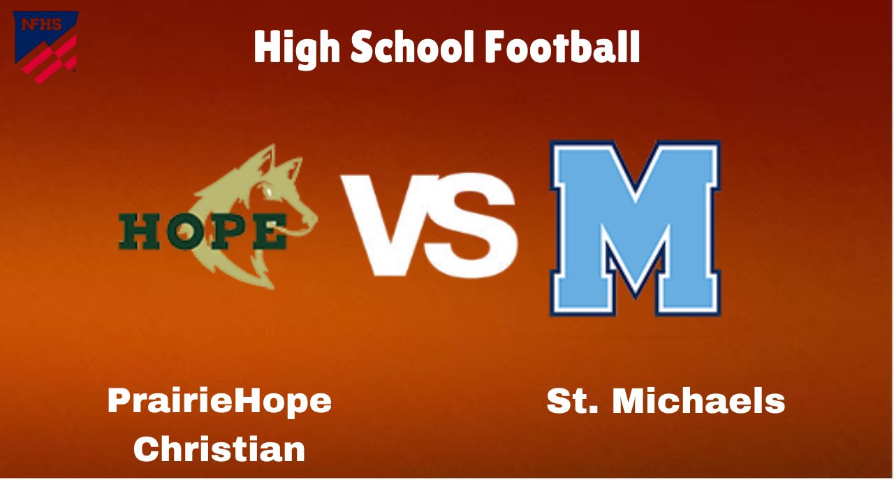 Hope Christian vs. St. Michaels: : live High School football Game Preview, How to Watch, TV, Odds & Prediction – October 6, 2024