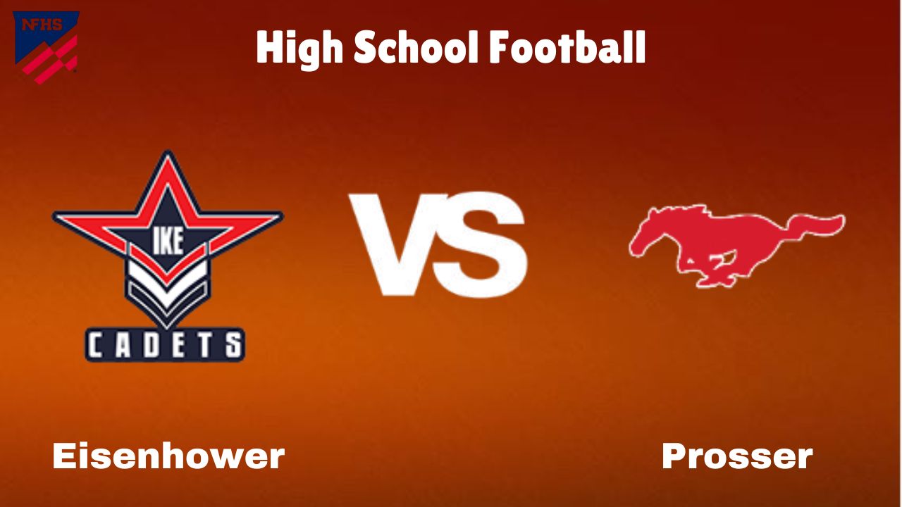 Stream Eisenhower vs. Prosser High School Football Live: Top Players to Watch