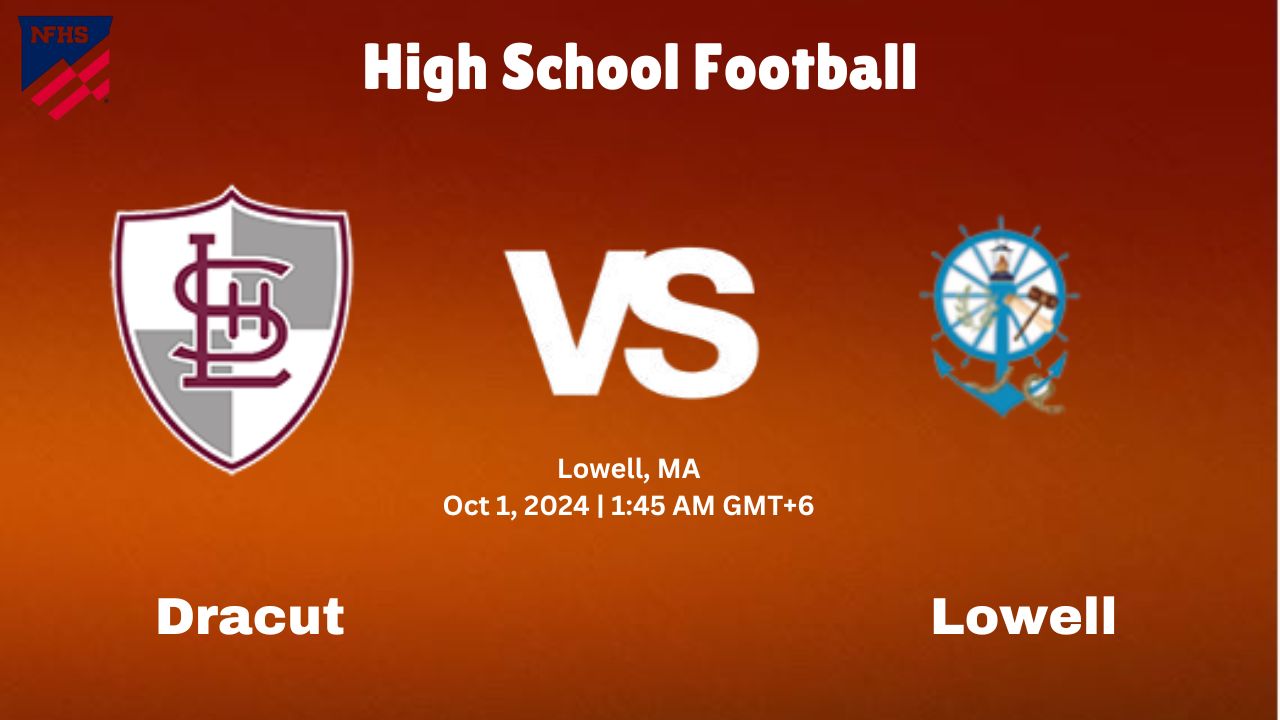 Football Fans: Watch Dracut vs. Lowell Live Streaming Online