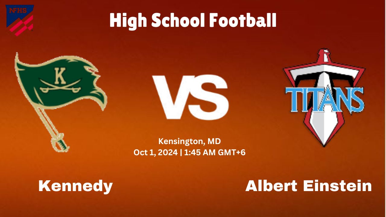 Watch High School Football Live: Kennedy vs. Albert Einstein Stream