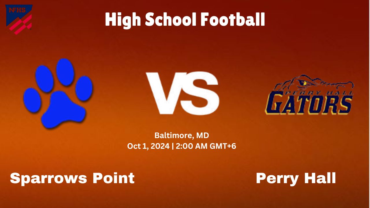 Sparrows Point vs. Perry Hall Football Game Live: Watch Online Stream