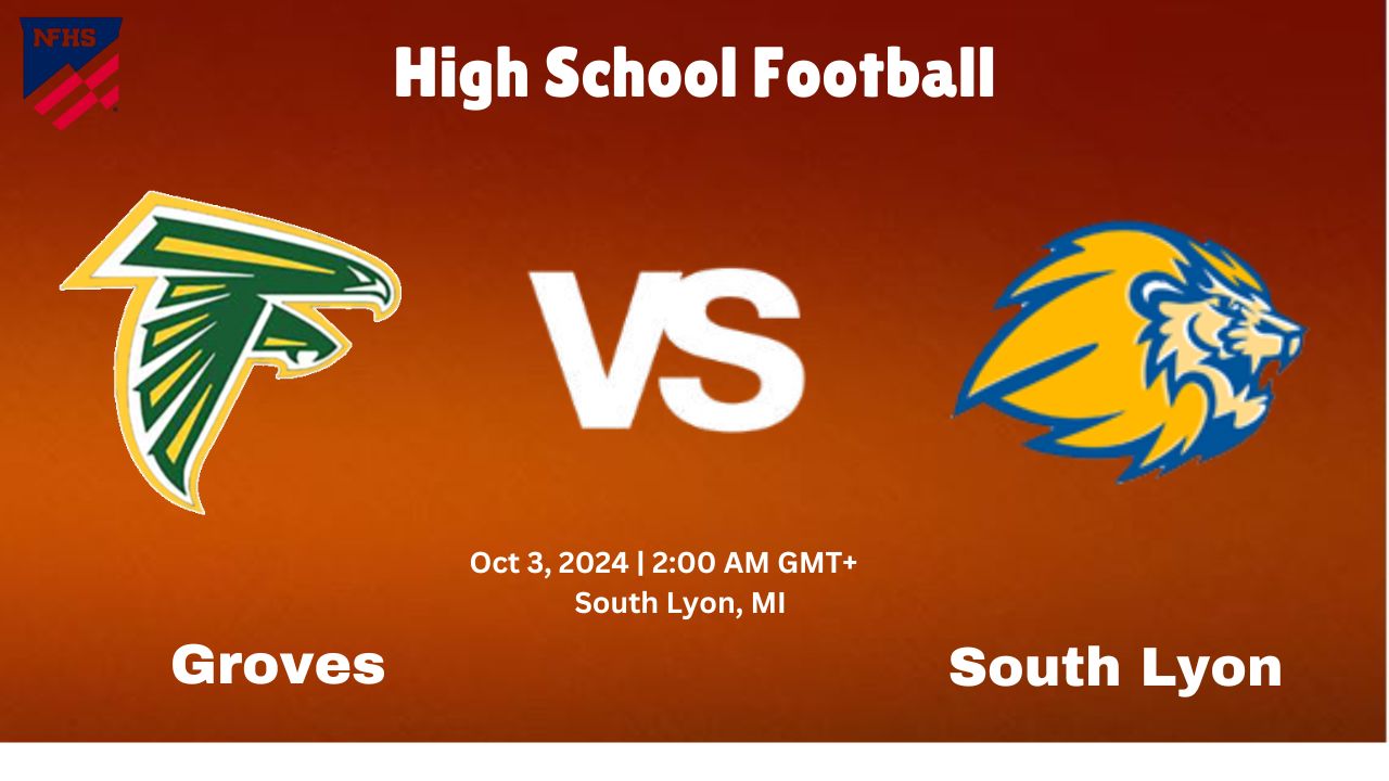 How to Watch Groves vs. South Lyon: Live Football Action