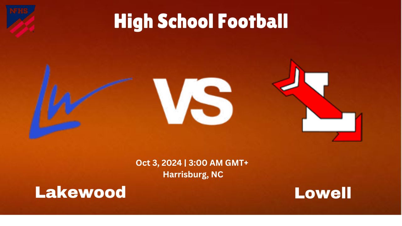 How to Watch High School Football: Lakewood vs. Lowell Live