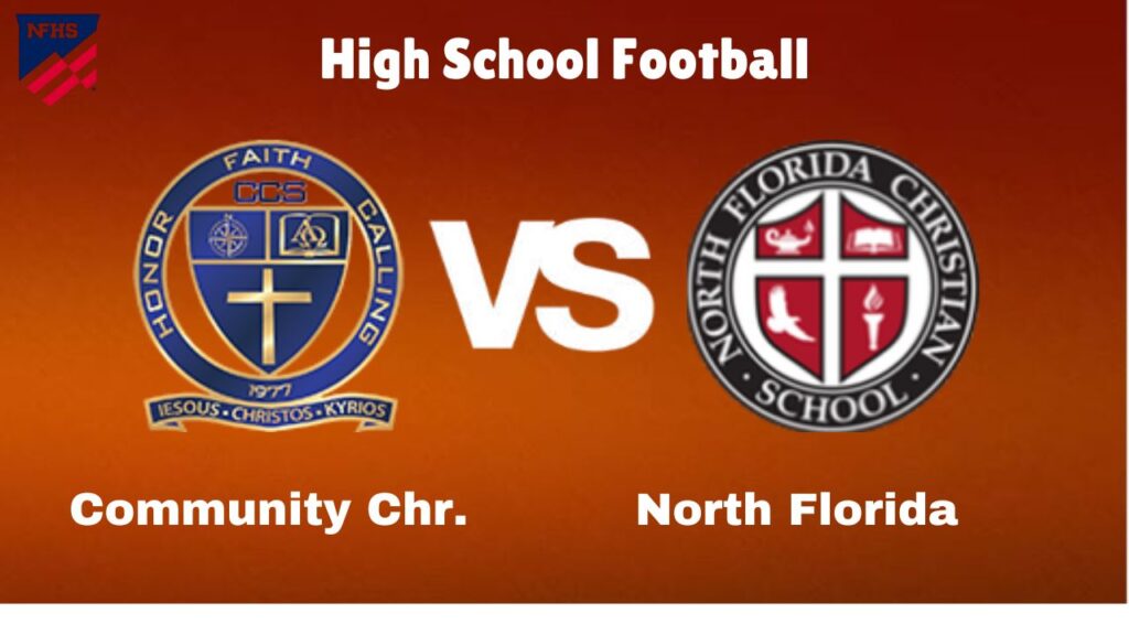 Community Christian vs. North Florida: live High School Football Game Preview, How to Watch, TV, Odds & Prediction – October 4, 2024