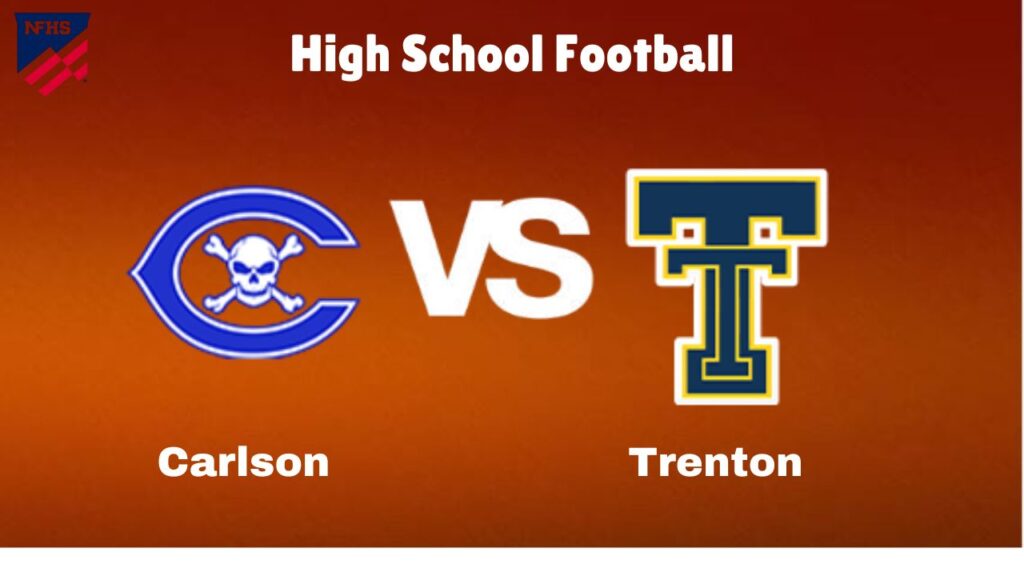 Carlson vs. Trenton: live High School Football Game Preview, How to Watch, TV, Odds & Prediction – live