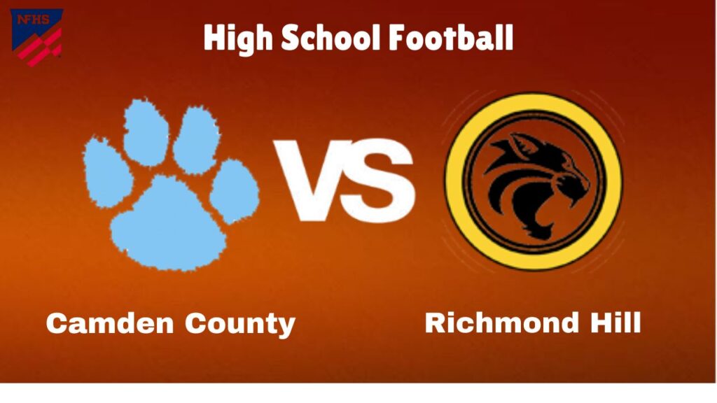 Camden County vs. Richmond Hill: live High School Football Game Preview, How to Watch, TV, Odds & Prediction – October 4, 2024