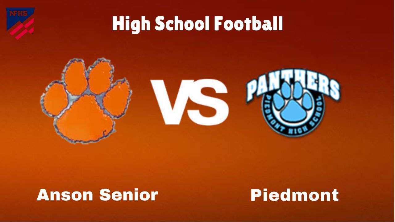 Anson Senior vs. Piedmont: live High School Football Preview, How to Watch, TV, Odds & Prediction – October 10, 2024