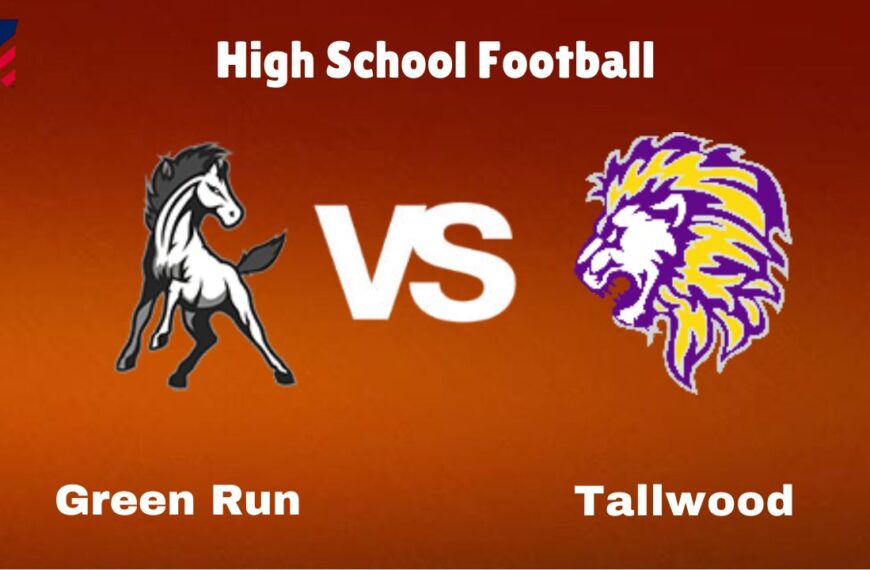 Green Run vs. Tallwood: live High School Football Preview, How to Watch, TV, Odds & Prediction – October 10, 2024