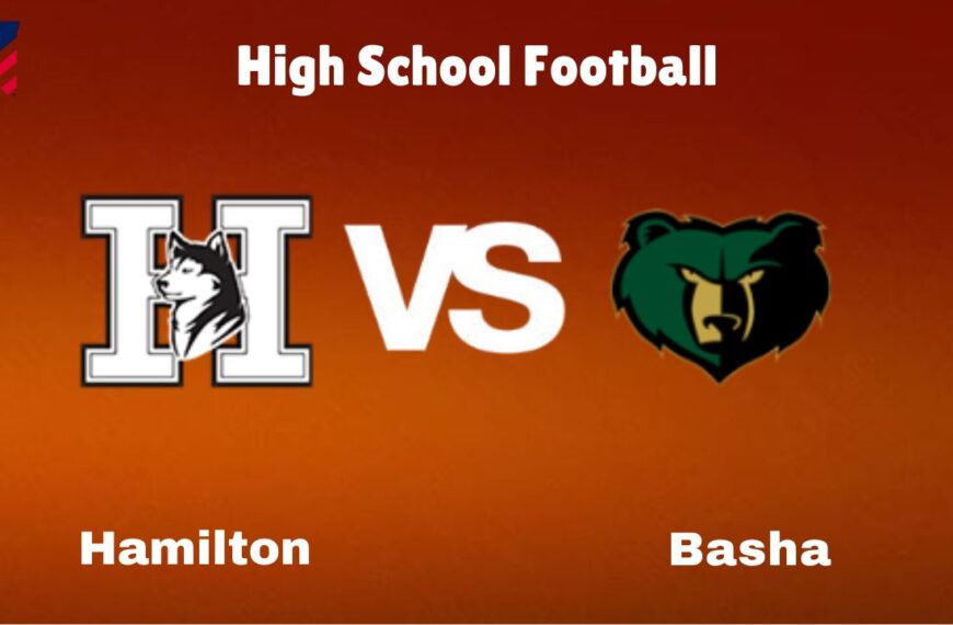 Hamilton vs. Basha: live High School Football Preview, How to Watch, TV, Odds & Prediction – October 10, 2024