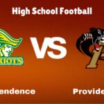 Independence vs. Providence: live High School Football Preview, How to Watch, TV, Odds & Prediction – October 10, 2024