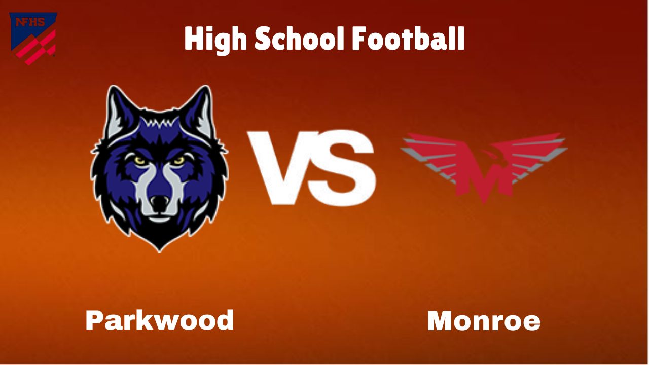 Parkwood vs. Monroe: live High School Football Preview, How to Watch, TV, Odds & Prediction – October 10, 2024