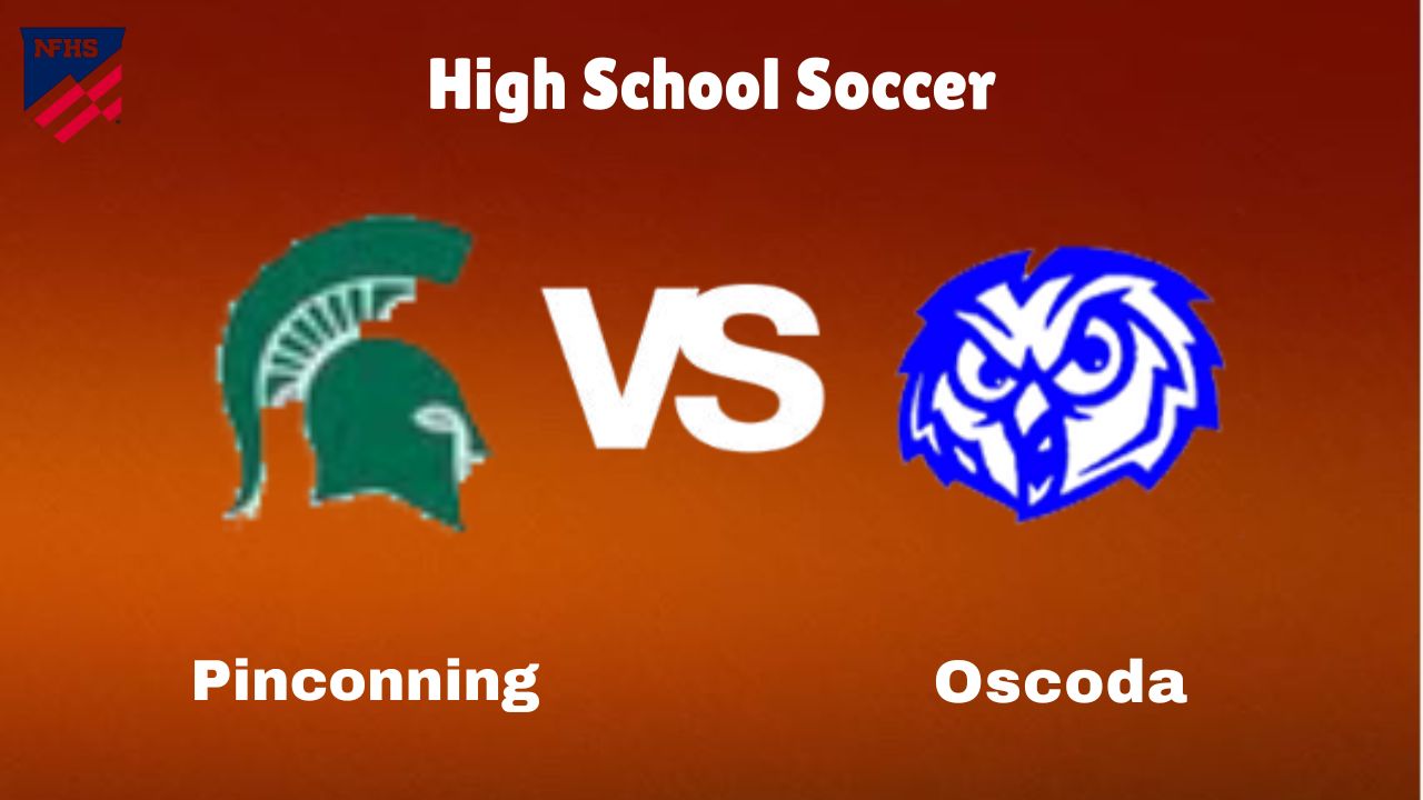 Pinconning vs. Oscoda: live High School Soccer Preview, How to Watch, TV, Odds & Prediction – October 10, 2024